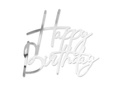 Topper na bok tortu Happy Birthday - srebrny - 1 szt.
