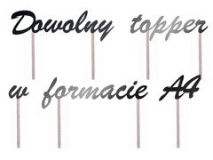Topper na tort z indywidualnym wzorem - A4