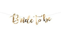 Baner napis Bride to be - 80 cm - 1 szt.