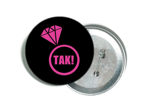Przypinka czarna z różowym napisem TAK! i pierścionkiem
