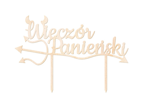 Topper drewniany na tort Wieczór Panieński - 20 cm