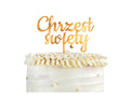 Topper z pleksi na tort Chrzest Święty złoty - 1 szt.