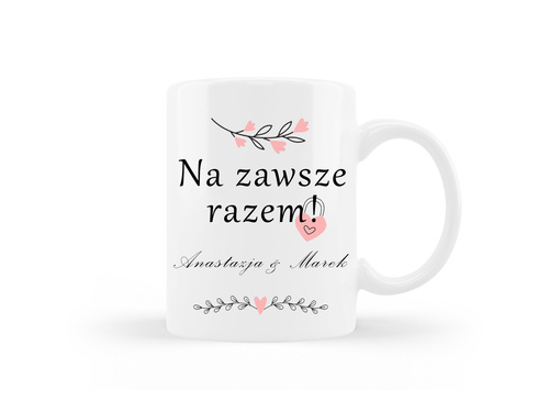 Kubek personalizowany Na zawsze razem na Walentynki - 330ml
