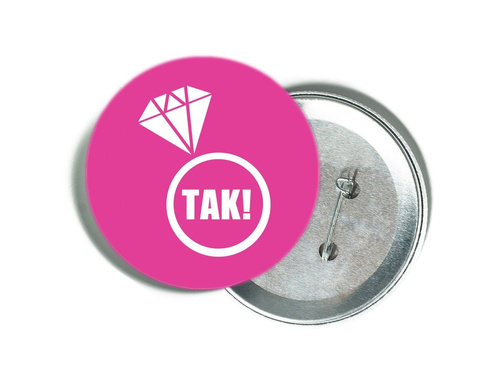 Przypinka różowa z białym napisem TAK! i pierścionkiem