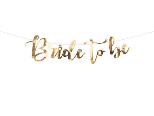 Baner napis Bride to be - 80 cm - 1 szt.